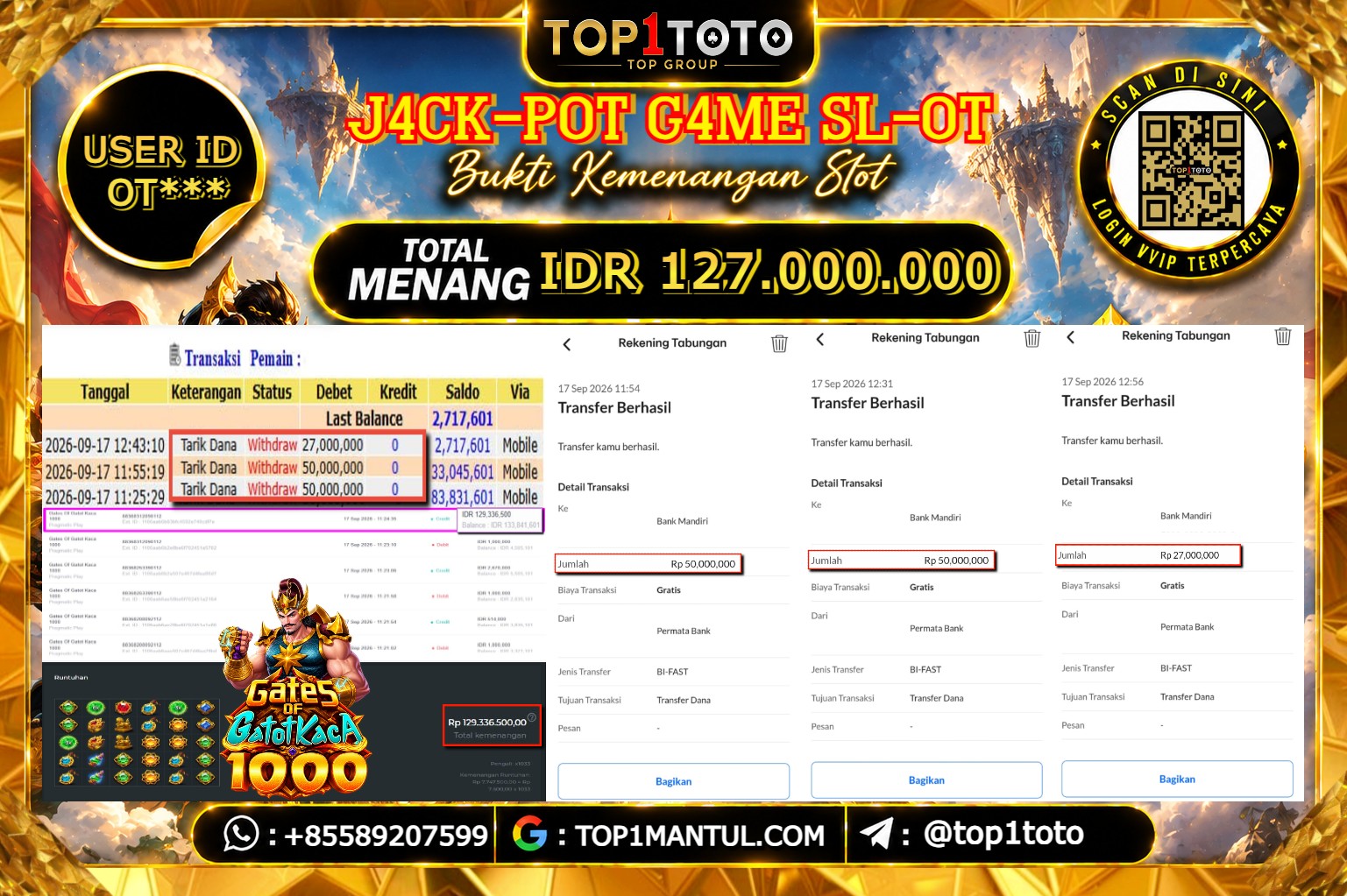 TOP1TOTO JACKPOT SLOT GATES OF GATOT KACA 1000 Rp.127.000.000 - LUNAS USER ID : OT***